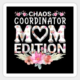 Chaos Coordinator Mom Edition Sticker